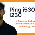 ping i530 vs i230