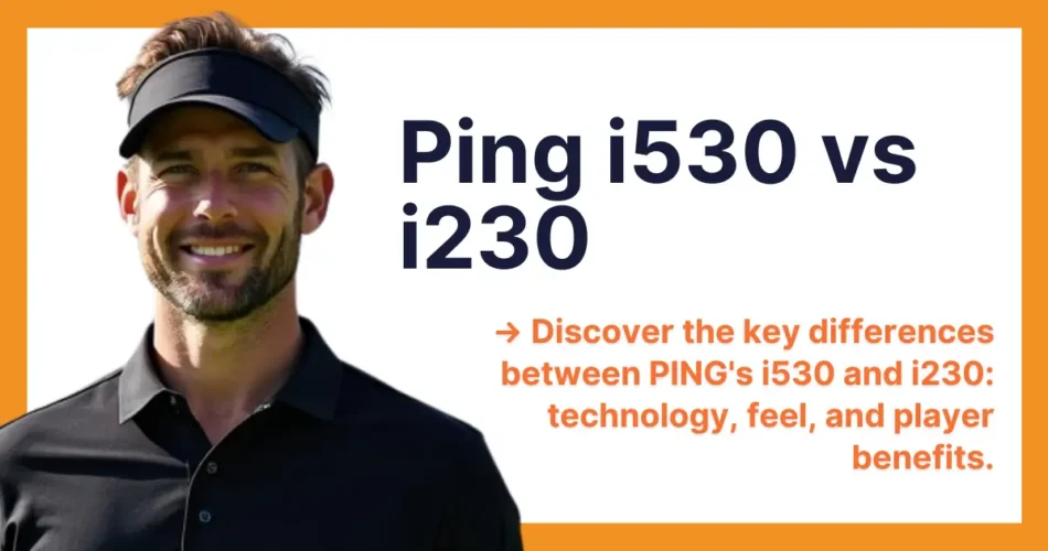 ping i530 vs i230