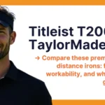 titleist t200 vs taylormade p790